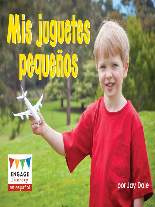 Title details for Mis juguetes pequeños by Jay Dale - Available